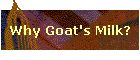 Why Goat's Milk?