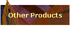 Other Products